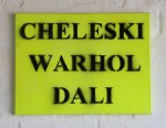 Carl Cheleski: Cheleski Warhol Dali, 2009. Enamel and acrylic on canvas. Series of 6 paintings, 31 x 41cm